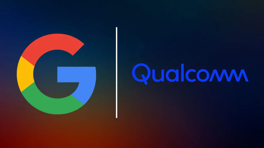 Google And Qualcomm